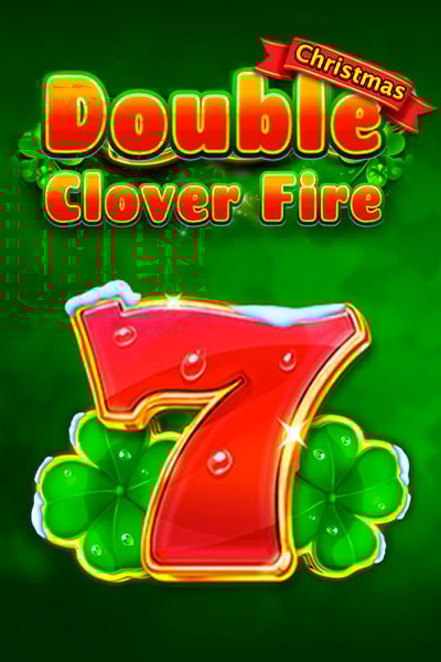 Double Clover Fire Christmas